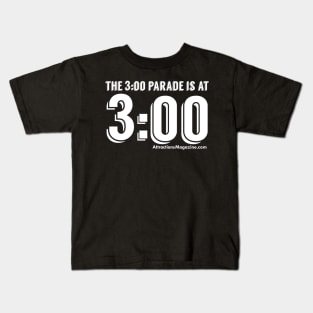 3 o'clock parade Kids T-Shirt